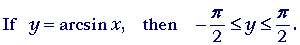 The range of acrsin x